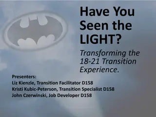 Transforming the 18-21 Transition Experience with LIGHT Program