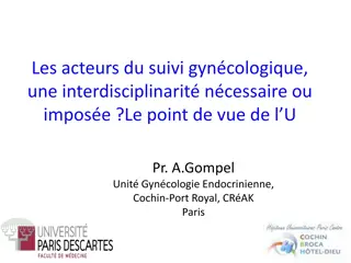 Interdisciplinary Approach in Gynecological Care: Insights from U.Pr. A. Gompel Unit