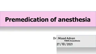 Understanding Premedication of Anesthesia