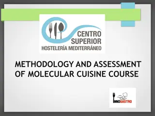 Molecular Cuisine Course Methodology and Assessment