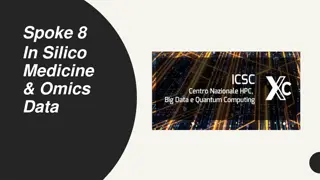 In Silico Medicine and Omics Data Integration for Advanced Healthcare Solutions