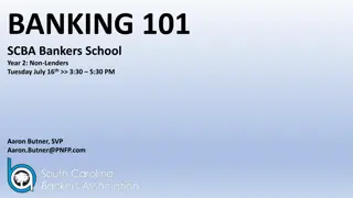 Banking 101 SCBA Bankers School Overview Session