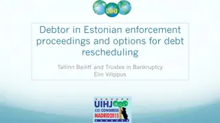 Debtor Options in Estonian Enforcement Proceedings and Debt Rescheduling