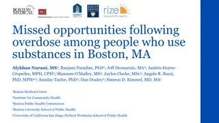 Reducing Missed Opportunities Following Overdose Among Substance Users in Boston, MA