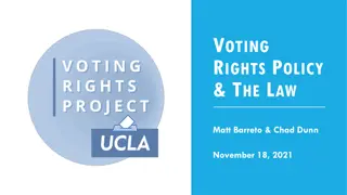 Voting Rights Policy Overview and Challenges in the Law