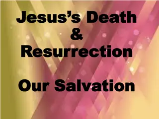 Exploring Jesus' Death and Resurrection for Our Salvation