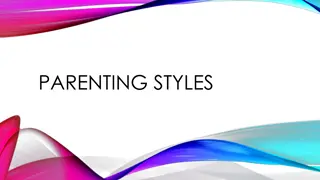 Understanding Different Parenting Styles and Their Impacts on Children