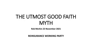Understanding Utmost Good Faith in Reinsurance Contracts