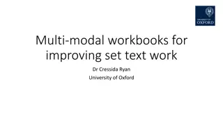 Improving Set Text Work Through Multi-Modal Workbooks and Activities