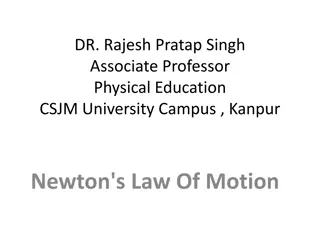 Discovering Newton's Law of Motion with Dr. Rajesh Pratap Singh