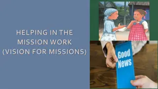 Spreading Jesus' Love: Mission Work and Vision for Missions