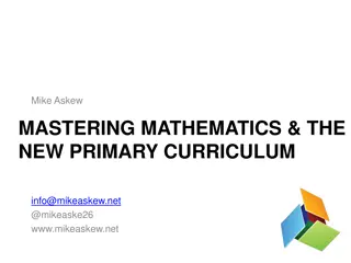 Mastering Mathematics and The New Primary Curriculum Insights