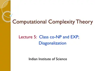 Class co-NP and EXP: Diagonalization in Computational Complexity Theory