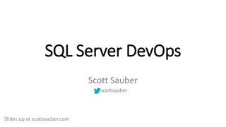 Implementing Automation for SQL Server DevOps - Options, Tradeoffs, and Tools