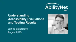 Accessibility Evaluations and Testing Insights by James Baverstock