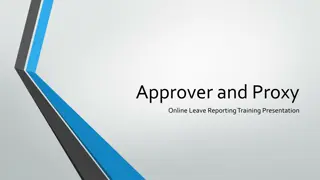 Online Leave Reporting Training Presentation for Approver and Proxy
