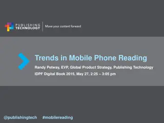 Rise of Mobile Phone Reading: Trends and Insights