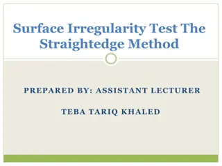 Surface Irregularity Test: The Straightedge Method