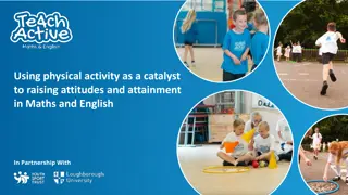 Active Learning for Enhanced Maths and English Attainment