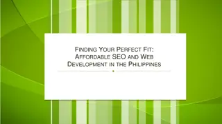 Finding Your Perfect Fit Afordable SEO and Web Development in the Philippines