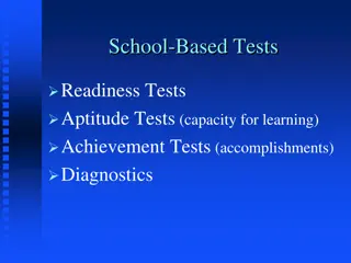 School-Based Tests and Assessments Overview