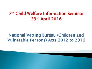 Understanding Changes in Child Welfare Vetting - Important Details