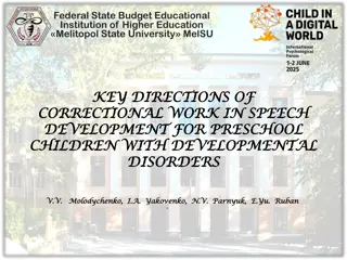 Key Directions of Correctional Work in Speech Development for Preschool Children with Developmental Disorders