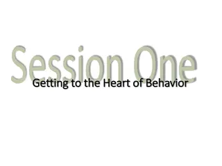 Understanding Behavior Through the Lens of the Heart