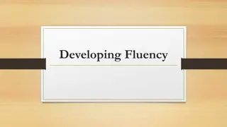 Techniques for Developing Fluency in Language Learning