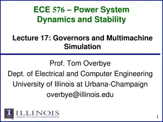 Power System Dynamics and Stability: Governors and Multimachine Simulation Overview