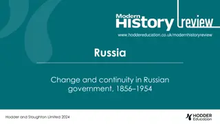 Change and Continuity in Russian Government: 1856-1954 Overview