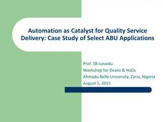 Catalyst for Quality Service Delivery: ABU Case Study