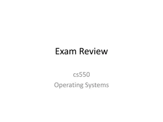 Operating Systems Exam Review and Course Overview