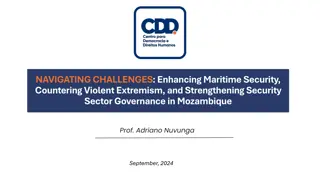 Enhancing Maritime Security and Countering Violent Extremism in Mozambique
