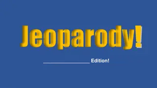 Exciting Jeoparody Edition with Challenging Categories and Questions