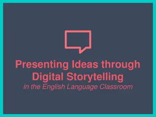Engaging English Classroom Through Digital Storytelling