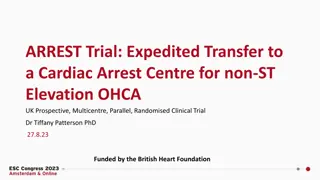 ARREST Trial: Expedited Transfer for Non-ST Elevation OHCA