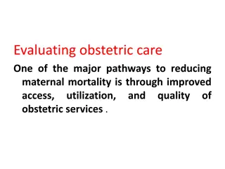 Improving Obstetric Care for Maternal Health