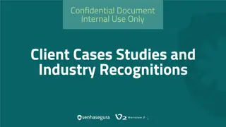 Client Cases Studies and Industry Recognitions at senhasegura