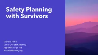 Safety Planning with Survivors: Understanding Needs and Ensuring Protection