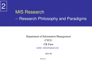 Understanding MIS Research Philosophy and Paradigms