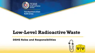 DSHS Roles and Responsibilities in Managing Low-Level Radioactive Waste
