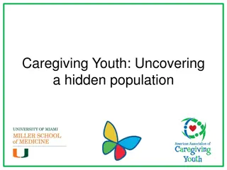 Understanding Caregiving Youth: Uncovering Hidden Realities