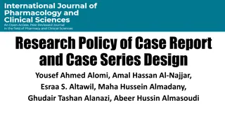 Pharmacy Research Policy in Saudi Arabia: Case Reports and Case Series Design