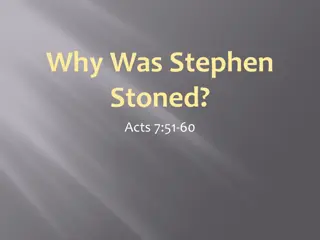 Understanding the Stoning of Stephen According to Acts 7:51-60