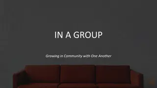 Growing Together in Community: The Power of One-Another Relationships