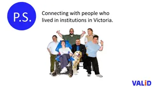 Connecting with People in Victorian Institutions for Support | P.S. Project