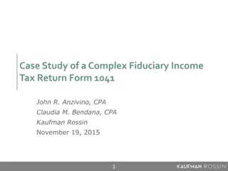 Complex Fiduciary Income Tax Return Form 1041 Case Study