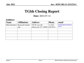 IEEE 802.11-22/1152r1 TGbh Closing Report Summary