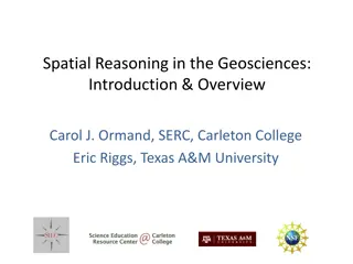 Spatial Reasoning in the Geosciences: Overview & Workshop Goals